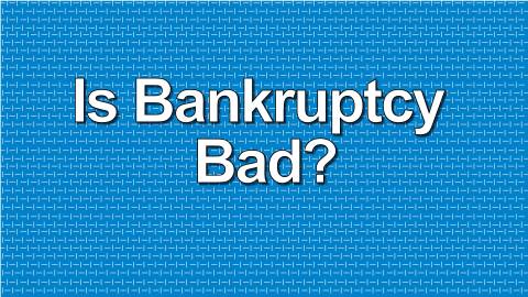 is bankruptcy bad